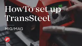 HowTo | Set up TransSteel (MIG/MAG)