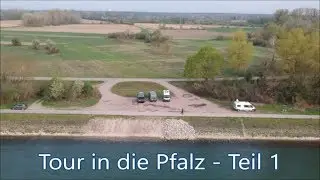 Tour in die Pfalz - Teil 1