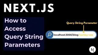 Next.js searchParams | Next.js Access Query String Parameters | Next.js searchParams Props Tutorials