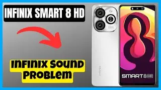 Infinix Sound Problem infinix Smart 8 HD || How to solve Infinix Sound Problem || Sound issue