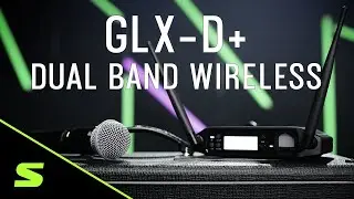 Shure GLX-D+ Dual Band Wireless | Overview