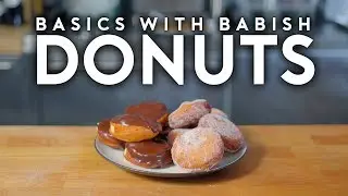 Donuts | Basics with Babish