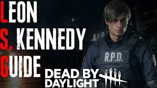 Leon S. Kennedy Survivor Guide | Dead By Daylight 2022