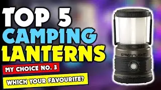 ✔️Top Best Camping Lanterns | Best Camping Lanterns Review