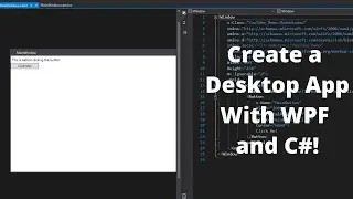 Start Building a Desktop App in WPF C# -  WPF C# Tutorial Part 1