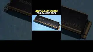 Best M 2 NVMe SSD For Gaming 2024 | Adata Legend 960 Max