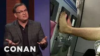 Andy Richter Called Out A Barefoot Airplane Passenger | CONAN on TBS