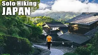 Solo Hiking Japan's Most Legendary Trail | The Nakasendo [4K]