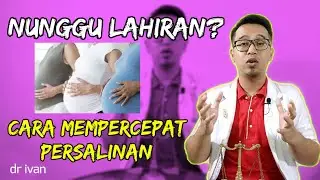 CARA MEMPERCEPAT KONTRAKSI AGAR CEPAT MELAHIRKAN