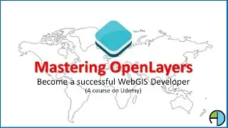 Mastering OpenLayers - Become a successful WebGIS developer