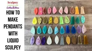 6 Beginner Techniques for Making Pendants with Liquid Sculpey and Molds