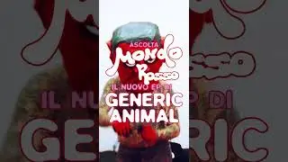 Generic Animal - Mondo Rosso EP