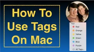 How to Use Tags On Mac - Complete Tutorial