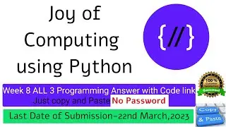 NPTEL The Joy of Computing using python week 8 all 3 programming assignment answer with link of code