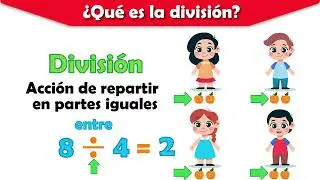 🚀¿QUÉ ES LA DIVISIÓN? | Primeros pasos en la división | SÚPER FÁCIL | Aprendiendo