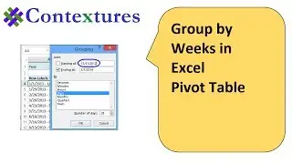 Group by Weeks in Excel Pivot Table