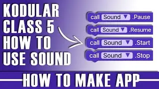 how to make app without coding | kodular class 5 | How to use Sound in kodular