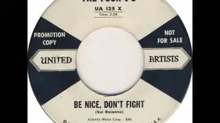 The Four J's - Be Nice, Don't Fight