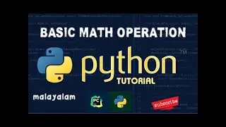 Basic math operation in Python(Tutorial 2)