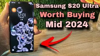 is Samsung S20 Ultra Worth Buying Mid 2024 | Samasung S20 Ultra Price and Review Mid 2024