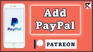 How To Add PayPal On Patreon | Add Payment Account