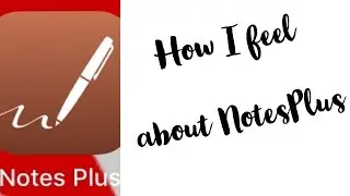 How I feel about NotesPlus| Paperless Student