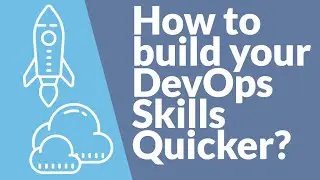 How to build your DevOps skills faster in 2024 | RoadMap to learn and Master DevOps skillset