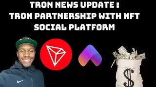 TRON TRX TOKEN NEWS UPDATE : TRON partnering w Social NFT platform