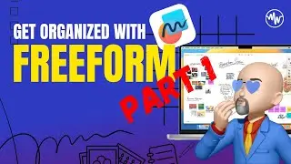 Organize Like a Pro with Freeform