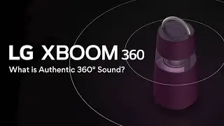 LG XBOOM 360 | Everywhere becomes the listening sweet spot