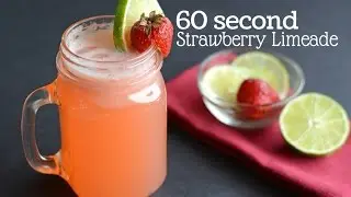 60 Second Strawberry Limeade Recipe