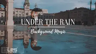 Under the rain : Acoustic Band Peaceful Sad Sentimental Background Music