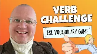 Verb Challenge: A Fun Game To Improve Your ESL Students' Verbs | Teacher Val