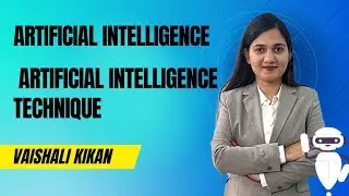 AI L 8 | AI Technique | Artificial Intelligence | Neural Network | Machine Learning