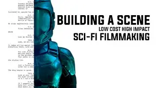 DIY SCI-FI FILMMAKING: BUILDING A SCENE