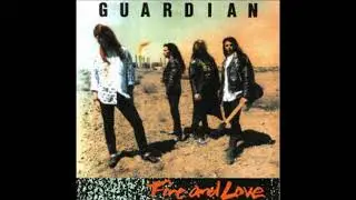 Guardian - Fire and Love (1991)