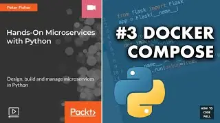 Python Flask Tutorial 3 Docker Compose