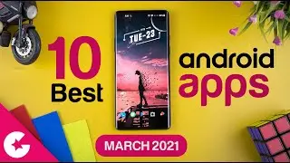 Top 10 Best Apps for Android - Free Apps 2021 (March)