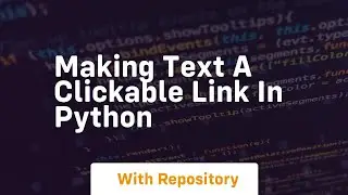 making text a clickable link in python