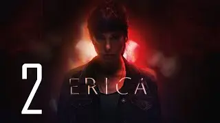 Играем в Erica - Стрим № 2 (Заказ от SvеtKa) - Смотрим плохой финал