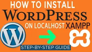 How to Install WordPress in localhost via XAMPP?