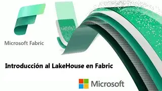 Introducción al LakeHouse en Fabric