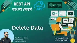 Django RestAPI Bangla Tutorial | How to Delete Data in Django REST API | Python Djnago Rest API