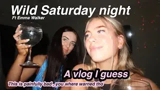 A vlog and a wild Saturday night 🧞‍♂️