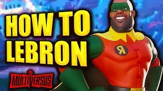 The Ultimate How To Play Lebron Guide - Multiversus