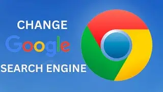 Change Google Chrome Search Engine - Updated Method 2024!