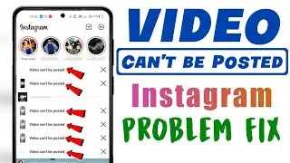 Video Cant ve posted Instagram Problem Solution⚡⚡