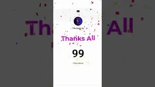 Thanks to all | The Learn Up 100 Subscribe Complete 
