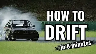 HOW TO DRIFT in 8 minutes.