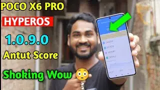 Poco X6 Pro Antut Score HyperOs 1.0.9.0 Update | Shoking Result 😱